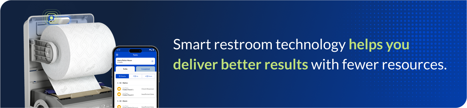 Smart restroom technology helps you deliver better results with fewer resources.